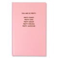 You Are So Pretty - Daily Journal, Self-Care Gift