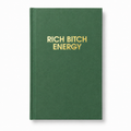 Rich Bitch Energy - Daily Journal, Manifesting Funny Gift