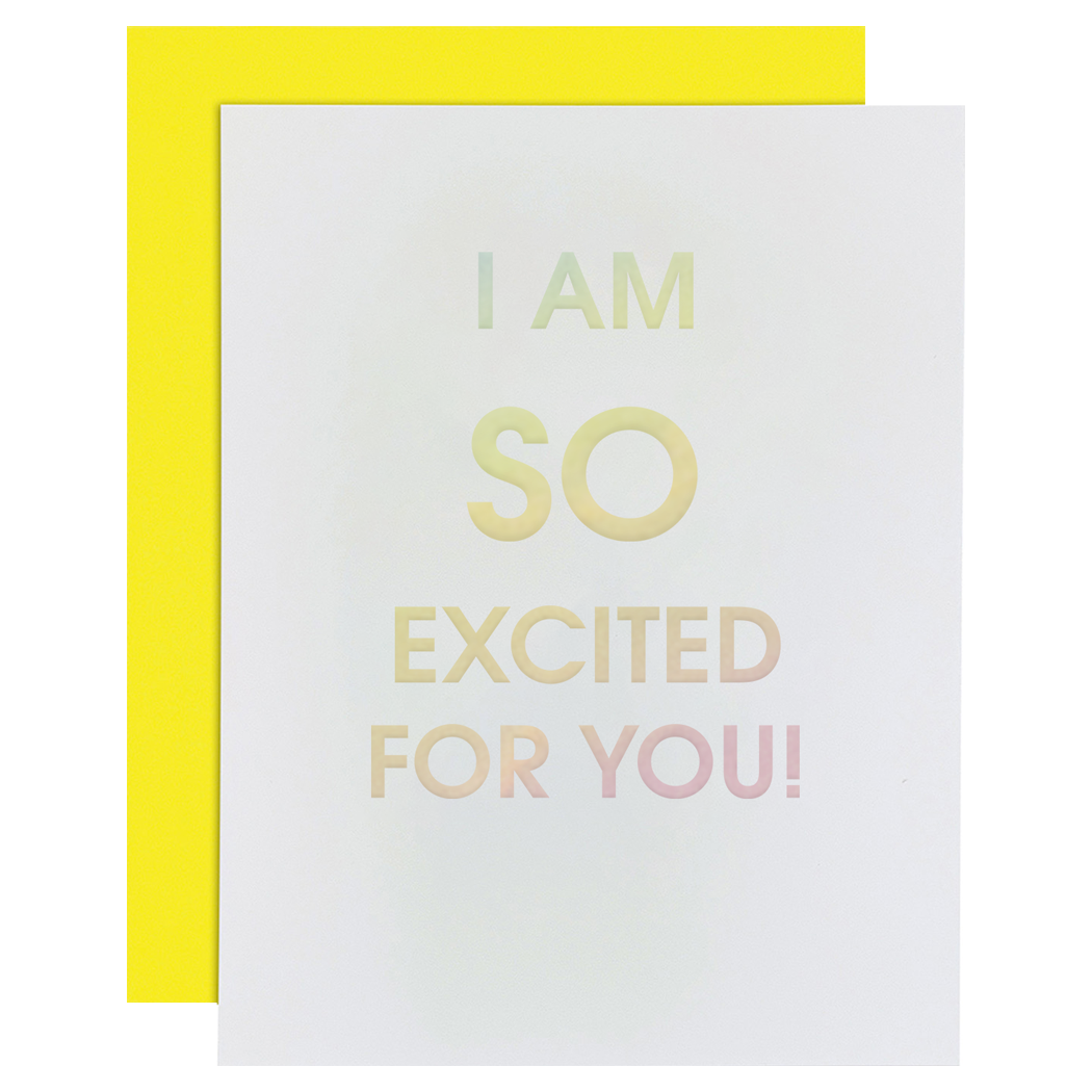 I Am So Excited For You - Congrats | Encouragement Card