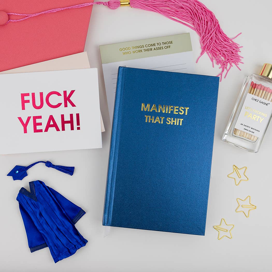 Manifest That Shit - Daily Journal, Funny Gift