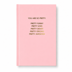 You Are So Pretty - Daily Journal, Self-Care Gift